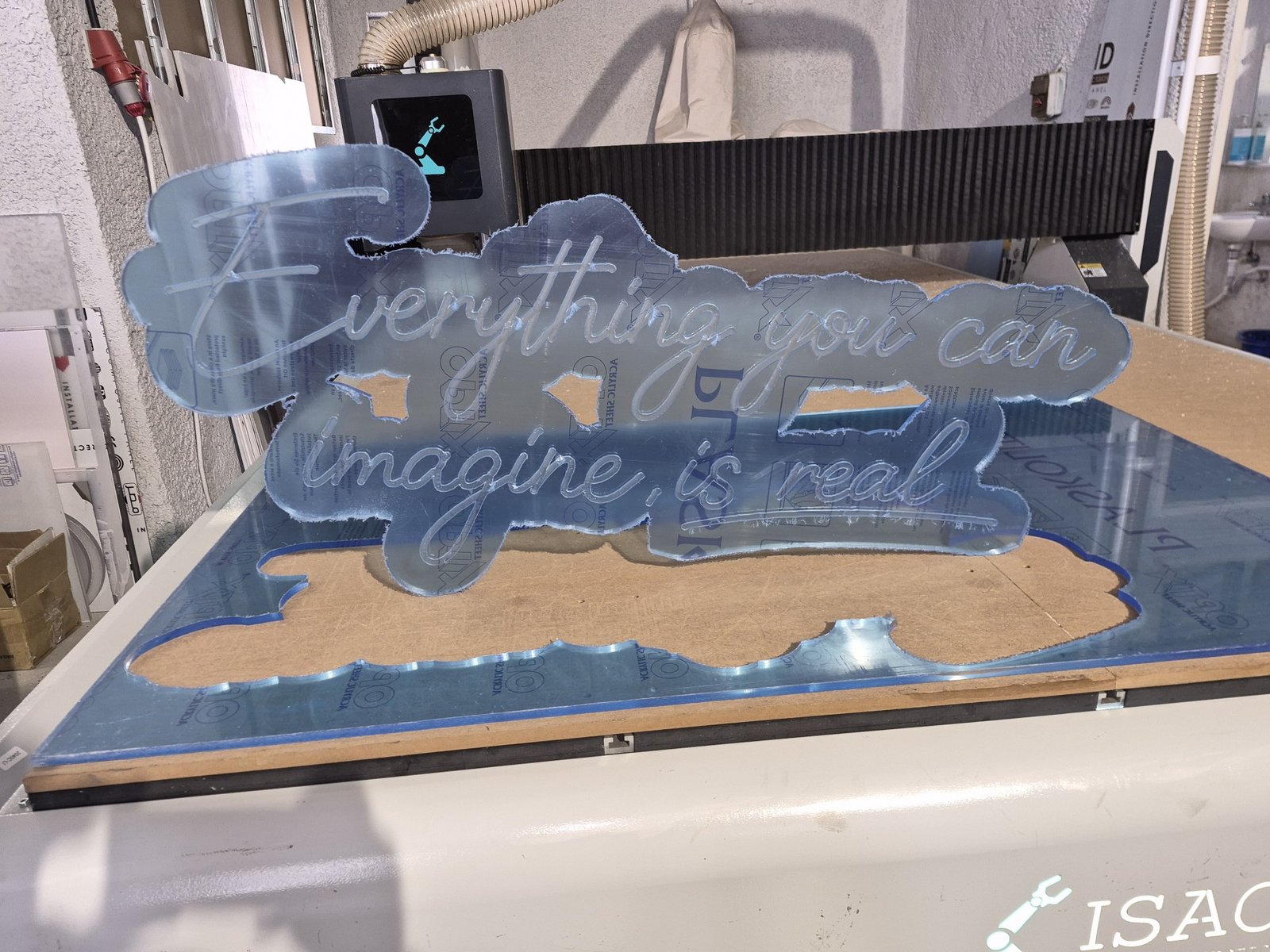 Κοπή ακρυλικού στο CNC, επιγραφή Everything you can imagine is real